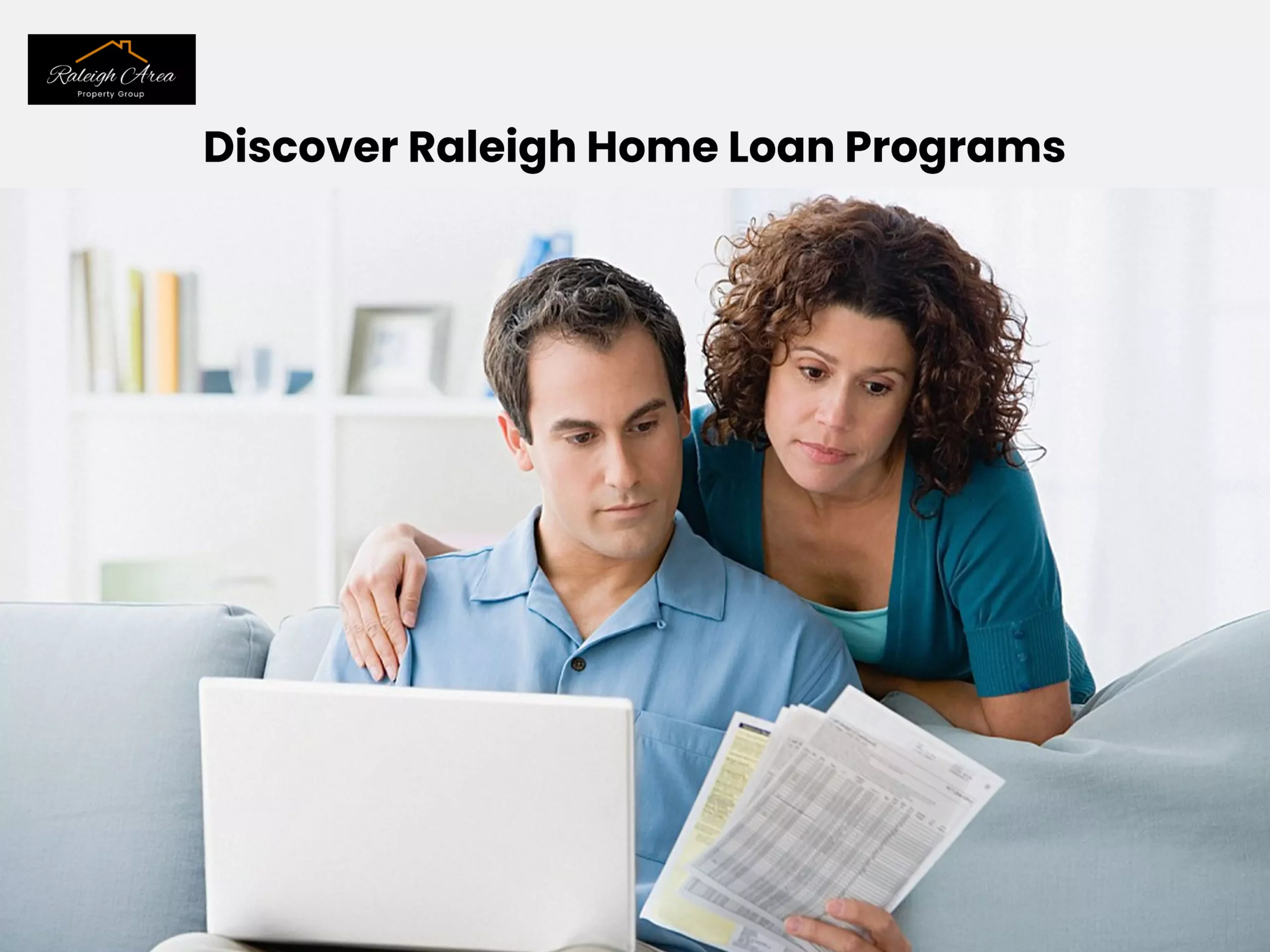 Discover Raleigh Home Loan Programs