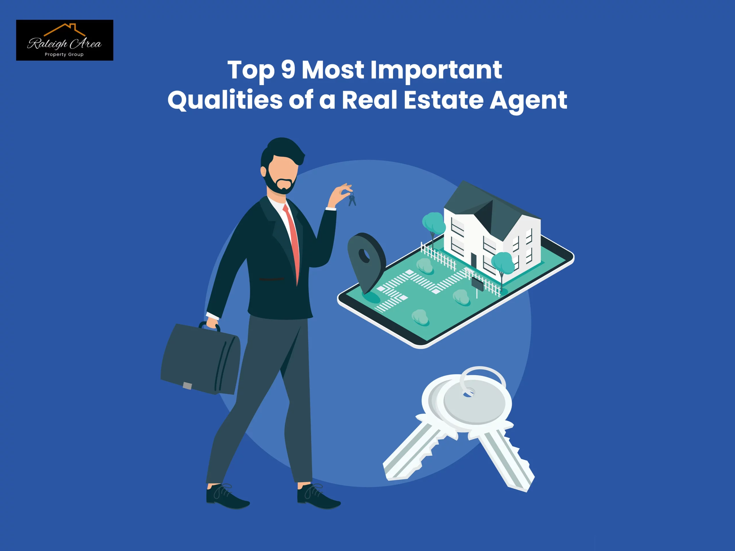 Top 9 Most Important Qualities of a Real Estate Agent
